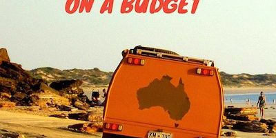 Top Tips and Advice on How to Travel Australia on a Budget.