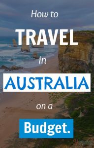 Read more about the article If you want to travel in Australia on a budget you need to read this post!