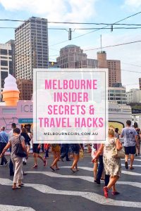 Read more about the article Melbourne Insider Secrets and Travel Hacks