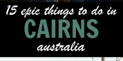 Don’t miss a visit to Cairns while you travel Australia. Here are 15 epic things…