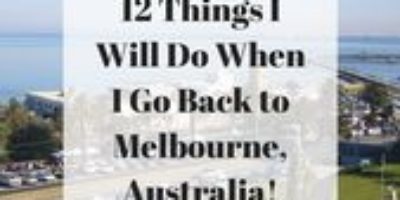 12 Things I will do when I go back to Melbourne!I lived in Melbourne for 15 mont…