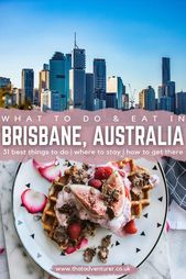 Read more about the article The best things to do and eat in Brisbane, Australia