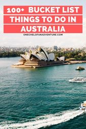 Read more about the article Bucket List: +100 Must Do Things When Visiting Australia