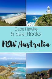 Read more about the article Cape Hawke and Seal Rocks NSW Australia | Best Things To See and Do In NSW Austr…