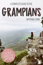 Read more about the article A Complete Guide to the Grampians National Park One of the best adventures you c…