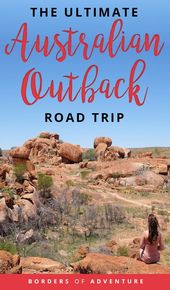 Read more about the article Darwin to Alice Springs – The Ultimate Australian Outback Road Trip