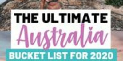 The Ultimate Australia Bucket List: 15 Aussie Adventures You Can’t Miss!