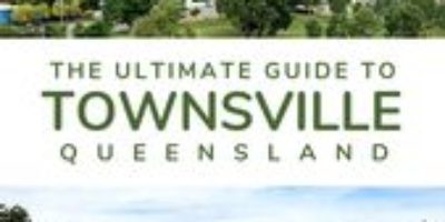 Visiting Townsville: North Queensland’s Coolest City