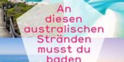 7 Strände in Australien warten sehnlichst darauf, dass du dich auf sie legst.