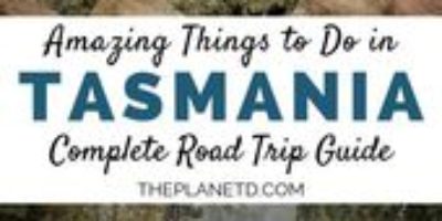 Amazing Things to Do on a Tasmania Road Trip