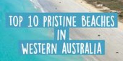 Top 10 Pristine Beaches in Western Australia