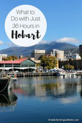 Read more about the article What to do and where to eat when you have just 36 Hours in Hobart, Tasmania #tra…