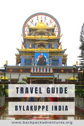 Read more about the article Bylakuppe Karnataka: a travel guide to little Tibet – Backpack Adventures