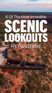 Read more about the article The Best Scenic Lookouts In Australia