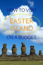 Read more about the article How to visit Easter Island on a Budget