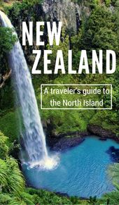 Read more about the article New Zealand Travel Tips: A Young Traveler’s Guide To The North Island