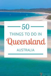 Read more about the article 50 Things to Do in Queensland