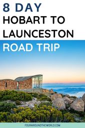 Read more about the article Hobart to Launceston Road Trip: Our 8 Day Tasmania Itinerary – Four Around The World