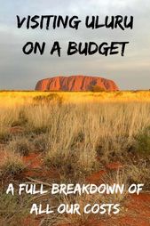 Read more about the article Visiting Uluru on a budget | Alice Springs to Uluru | 4 Nights in the Red Centre…