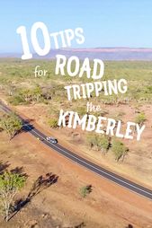 Read more about the article 10 Tips for Road Tripping the Kimberley