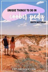 Read more about the article 15 Very Unique Things To Do In Coober Pedy