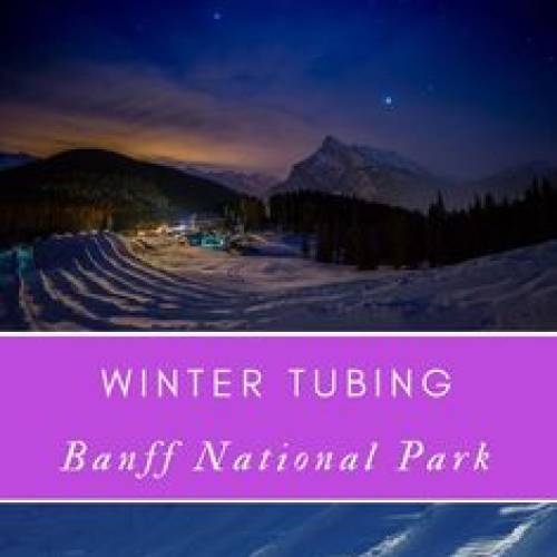 Everything you need to know before doing Mt. Norquay tubing