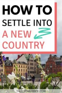 Read more about the article Settling into a New Country: Top Tips from Serial Expats