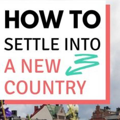 Settling into a New Country: Top Tips from Serial Expats